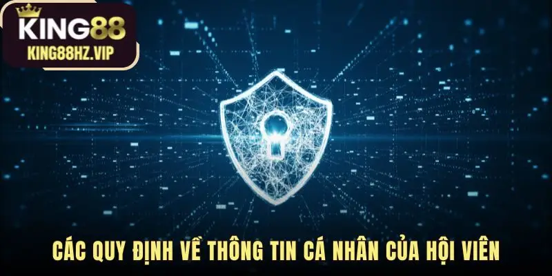 Quy định xử lý thông tin cá nhân rõ ràng và minh bạch