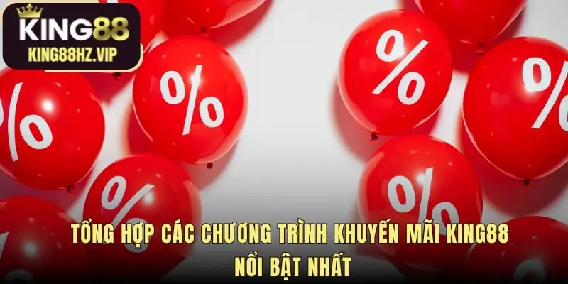 Hệ thống khuyến mãi king88 đáp ứng mọi nhu cầu người chơi